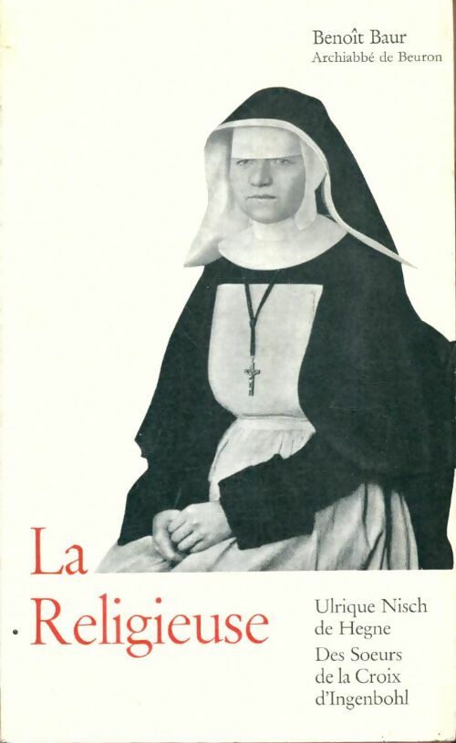 Livrenpoche : La religieuse - Benoît Baur - Livre