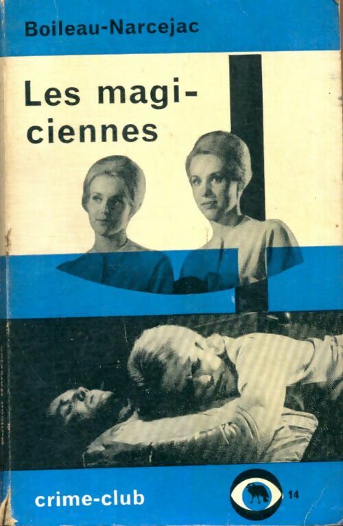 Livrenpoche : Les magiciennes - Pierre Boileau - Livre