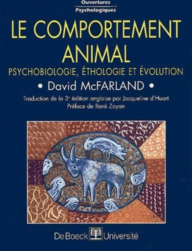 Livrenpoche : Le comportement animal. : Psychobiologie éthologie et évolution - David McFarland - Livre