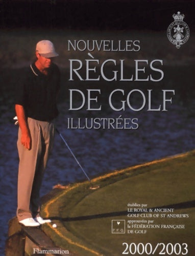 Livrenpoche : Nouvelles règles de golf illustrées 2000 - Collectif - Livre