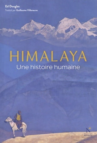 Livrenpoche : Himalaya : Une histoire humaine - Ed Douglas - Livre