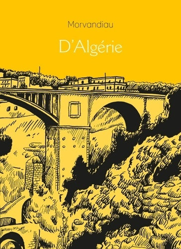Livrenpoche : d'Algérie - Morvandiau - Livre