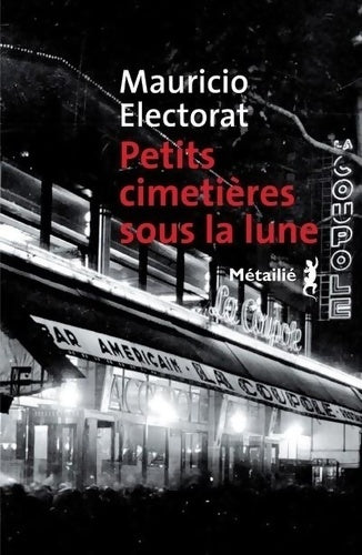 Livrenpoche : Petits cimetières sous la lune - Mauricio Electorat - Livre