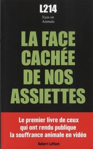 Livrenpoche : La Face cachée de nos assiettes - Eyes On Animals - Livre