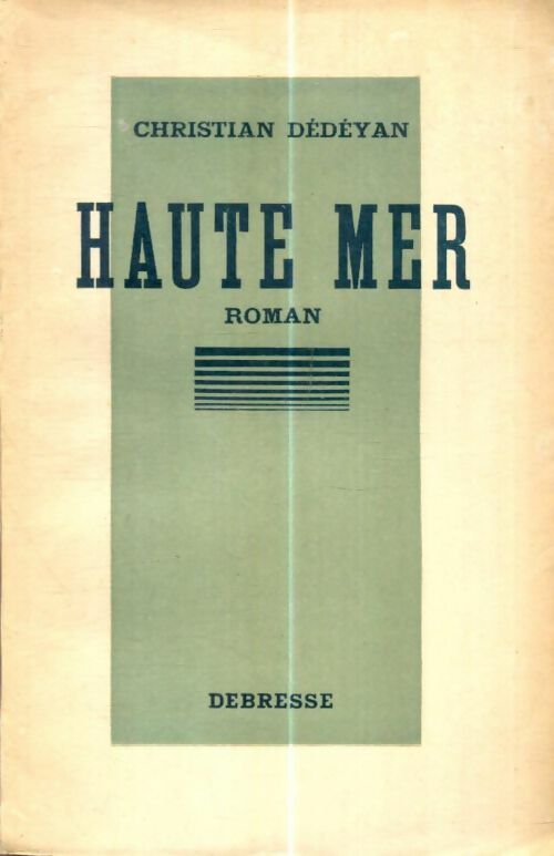 Livrenpoche : Haute mer - Christian Dédéyan - Livre