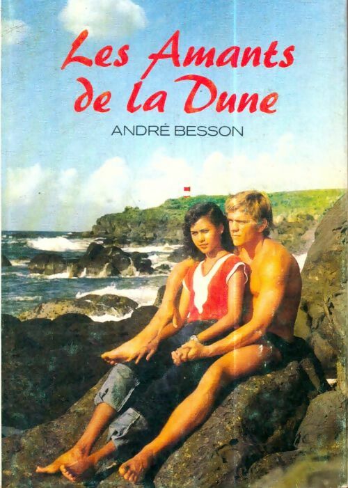 Livrenpoche : Les amants de la dune - André Besson - Livre