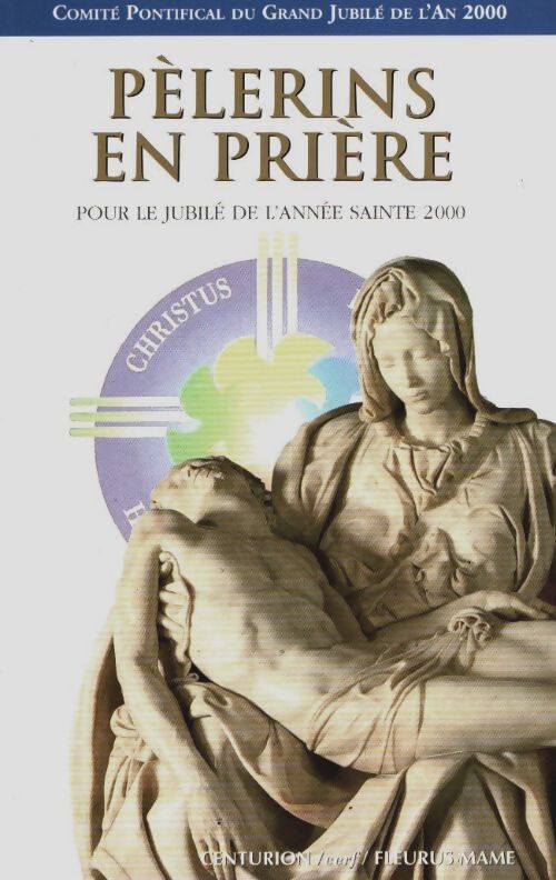 Livrenpoche : Pèlerins en prière pour le jubilé de l'année sainte 2000 - Collectif - Livre