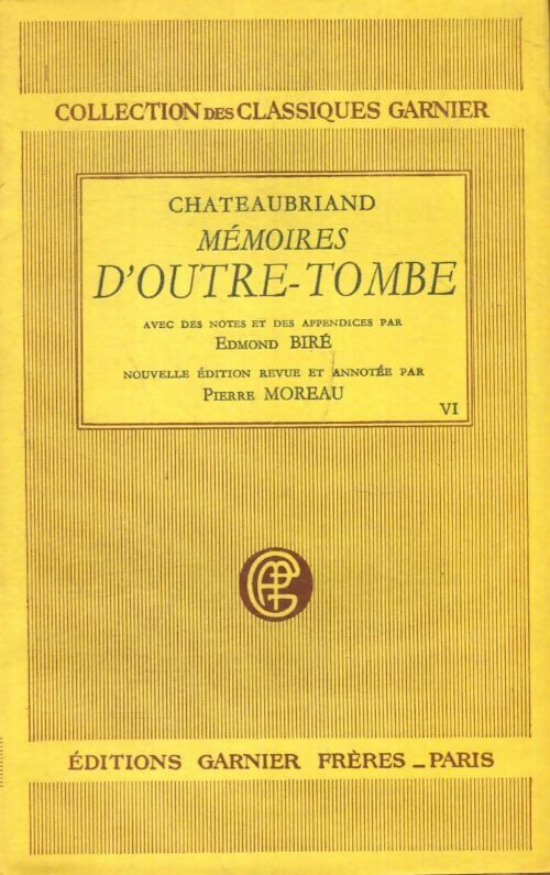Livrenpoche : Mémoires d'outre-tombe Tome VI - Châteaubriand - Livre