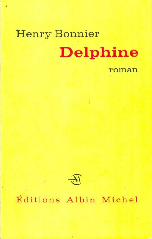 Livrenpoche : Delphine - Henry Bonnier - Livre