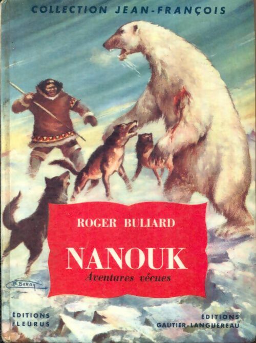 Livrenpoche : Nanouk - Roger Buliard - Livre