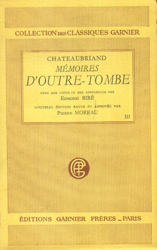 Livrenpoche : Mémoires d'Outre Tombe Tome III - François René Chateaubriand - Livre