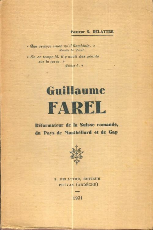 Livrenpoche : Guillaume Farel - Pasteur S. Delattre - Livre