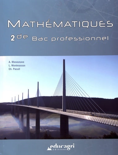 Livrenpoche : Mathématiques Seconde Bac professionnel - Alice Masounave - Livre