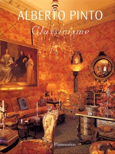 Livrenpoche : Classicisme - Alberto Pinto - Livre