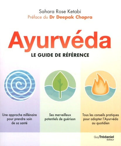 Livrenpoche : Ayurvéda - Le guide de référence - Deepak Chopra - Livre