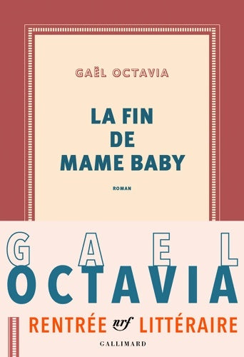Livrenpoche : La fin de Mame Baby - Gaël Octavia - Livre