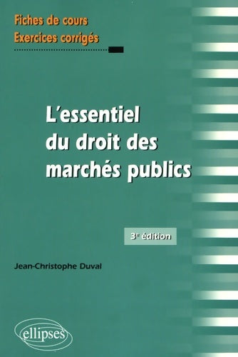 Livrenpoche : L'essentiel du droit des marchés publics - Jean-Christophe Duval - Livre