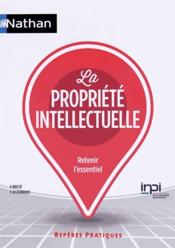 Livrenpoche : La propriété intellectuelle - Pierre Breesé - Livre