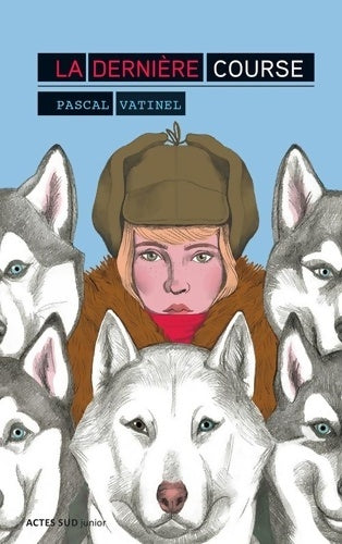 Livrenpoche : La dernière course - Pascal Vatinel - Livre