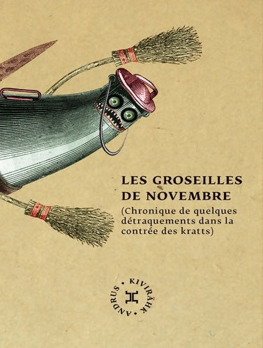Livrenpoche : Les Groseilles de novembre - Andrus Kivirakh - Livre