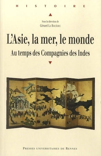 Livrenpoche : Asie LA MER LE MONDE - Gérard Le Bouëdec - Livre