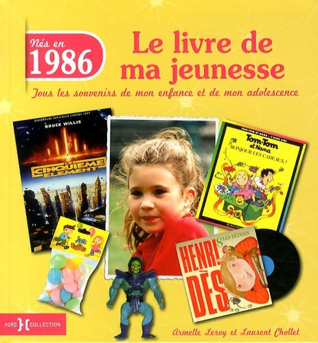 Livrenpoche : 1986 Le Livre de ma jeunesse - Armelle Leroy - Livre