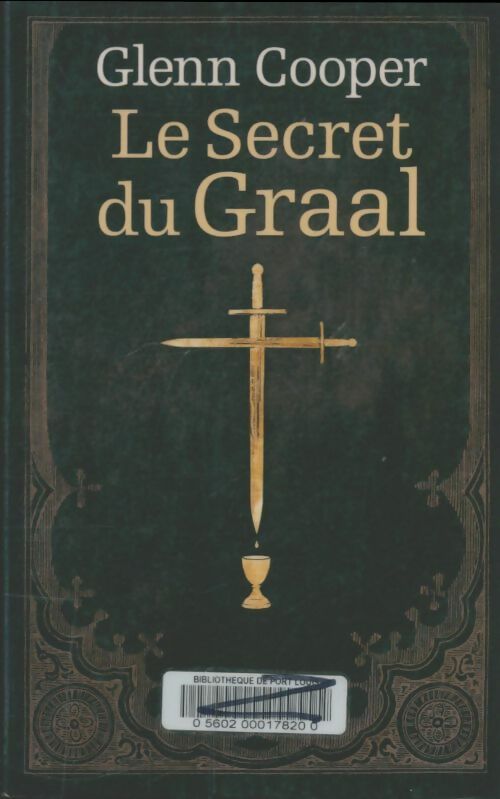 Livrenpoche : Le secret du Graal - Glenn Cooper - Livre
