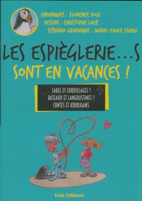Livrenpoche : Les espiègleries sont en vacances - Collectif - Livre