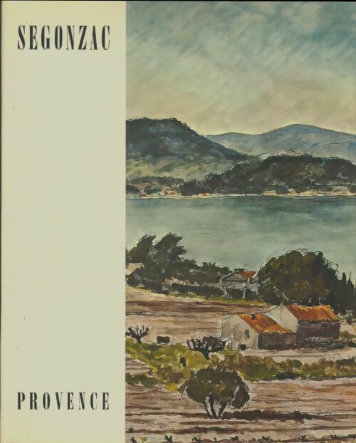 Livrenpoche : Segonzac Provence - François Fosca - Livre