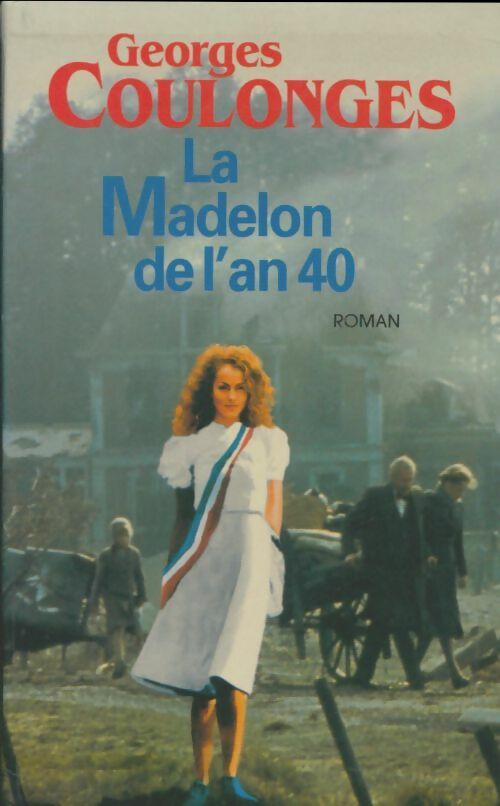 Livrenpoche : La madelon de l'an 40 - Georges Coulonges - Livre