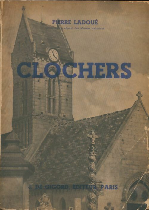 Livrenpoche : Clochers - Pierre Ladoué - Livre