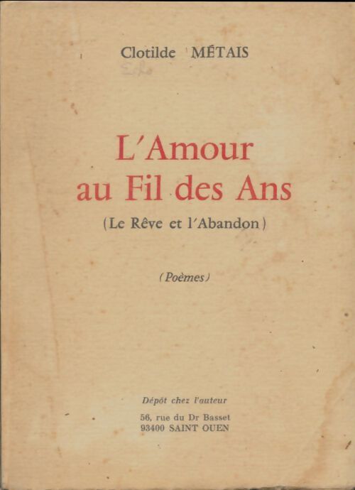Livrenpoche : L'amour au fil des ans - Clotilde Métais - Livre