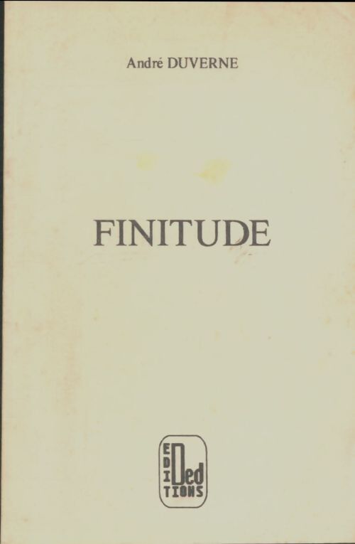 Livrenpoche : Finitude - André Duverne - Livre