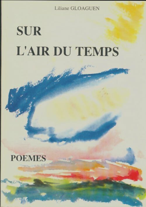 Livrenpoche : Sur l'air du temps - Liliane Gloaguen - Livre