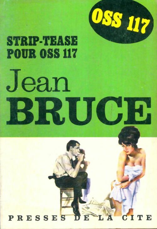 Livrenpoche : Strip-tease pour OSS 117 - Jean Bruce - Livre