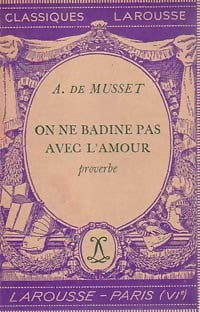 Livrenpoche : On ne badine pas avec l'amour - Alfred De Musset - Livre