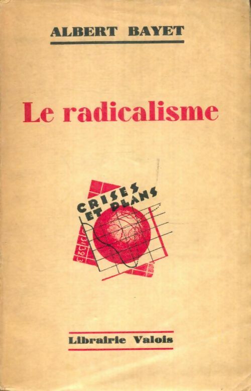Livrenpoche : Le radicalisme - Albert Bayet - Livre
