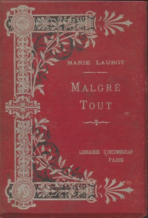 Livrenpoche : Malgré tout - Marie Laubot - Livre