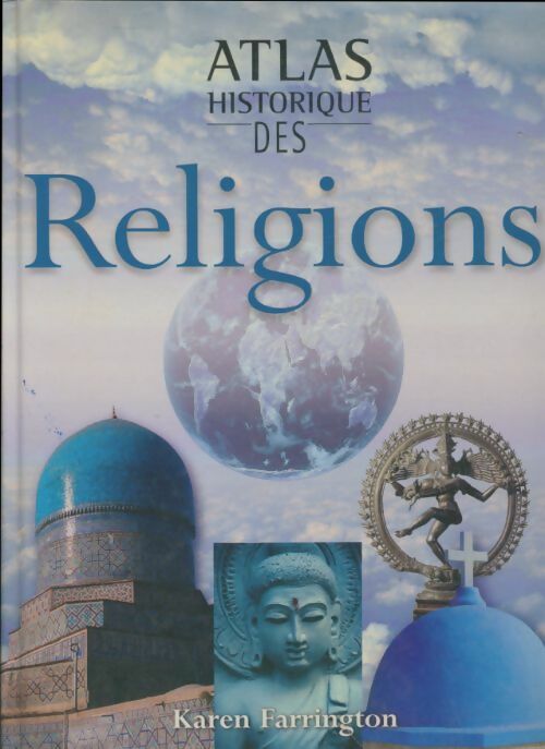 Livrenpoche : Atlas historique des religions - Karen Farrington - Livre