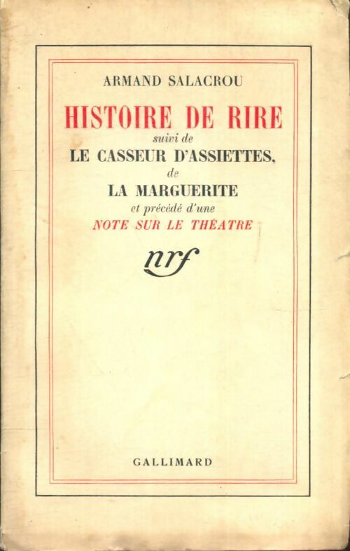 Livrenpoche : Histoire de rire / Le casseur d'assiettes / La Marguerite - Armand Salacrou - Livre