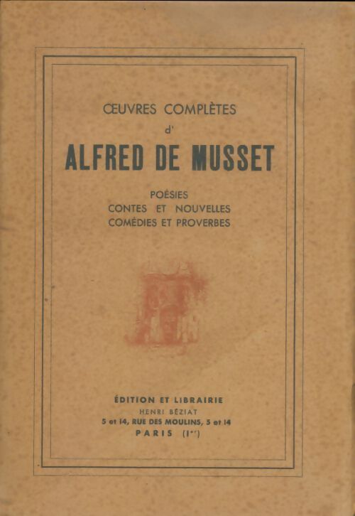 Livrenpoche : Oeuvres complètes d'Alfred de Musset - Alfred De Musset - Livre