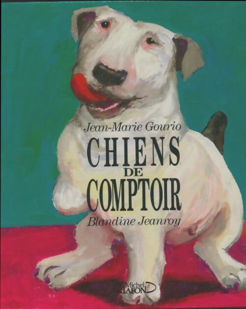 Livrenpoche : Chiens de comptoir - Blandine Jeanroy - Livre