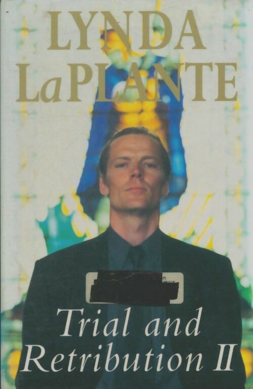 Livrenpoche : Trial and retribution Tome II - Lynda La Plante - Livre