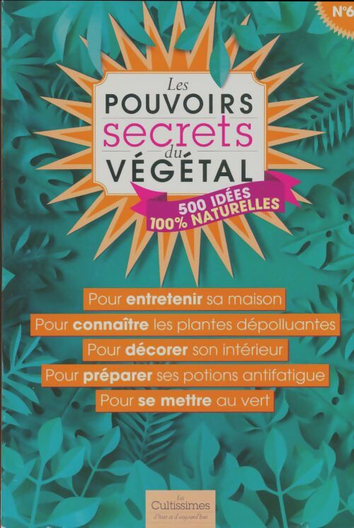 Livrenpoche : Les pouvoirs secrts du végétal - Collectif - Livre