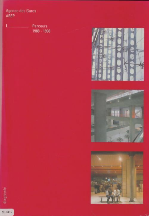 Livrenpoche : Agence des gares arep 1988-1998 - Cristina Di Stefano - Livre