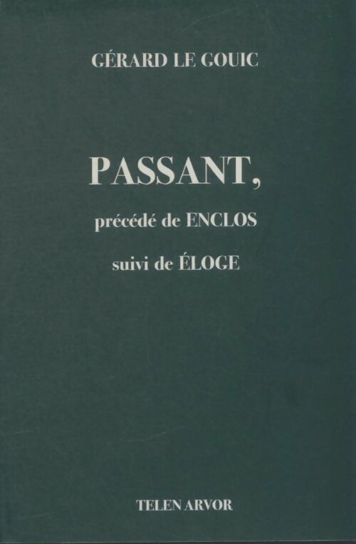 Livrenpoche : Passant - Gérard Le Gouic - Livre