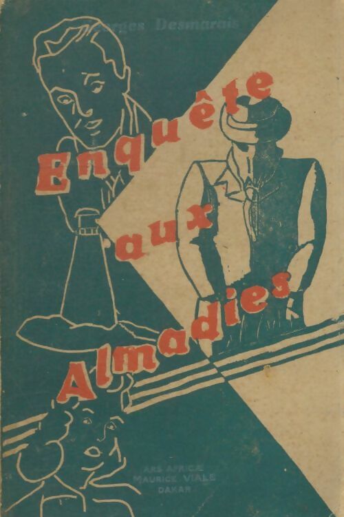 Livrenpoche : Enquête aux Almadies - Georges Desmarais - Livre