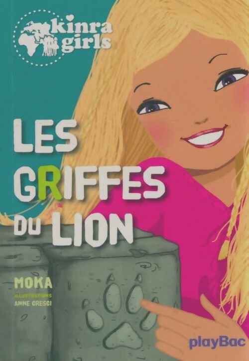 Livrenpoche : Kinra girls : Les griffes du lion - Moka - Livre