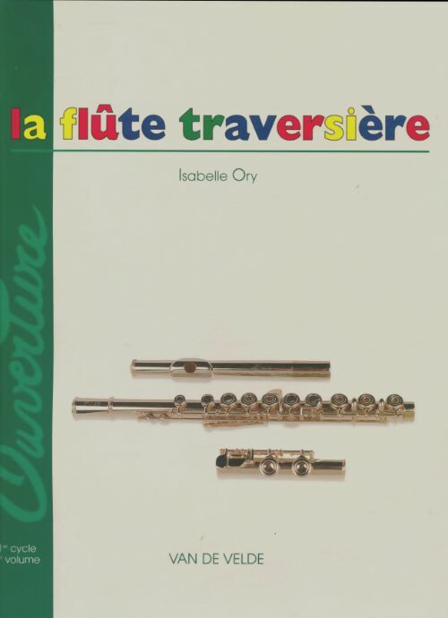 Livrenpoche : La flûte traversière Tome II - Isabelle Ory - Livre