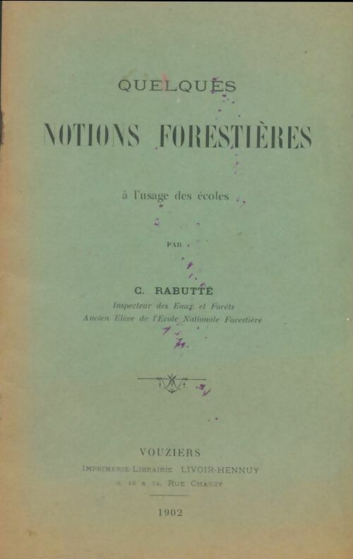 Livrenpoche : Quelques notions forestières - C Rabutté - Livre